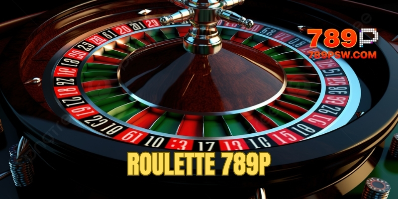 Roulette - Sản phẩm siêu hot tại 789P